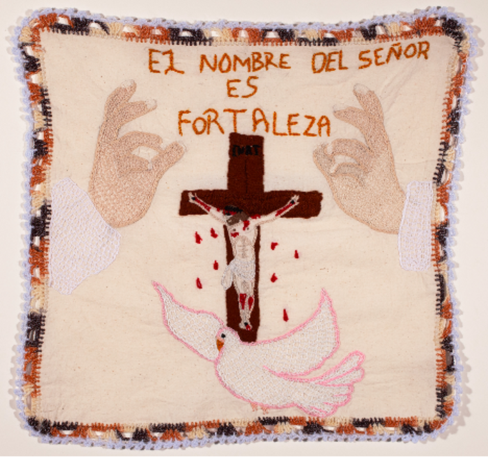 “The name of the Lord is strength,” Original retablo embroidered by Felicitas, U.S.- Mexico border 2020