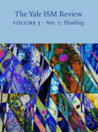 Yale ISM Review Volume 5 No1: Healing Cover